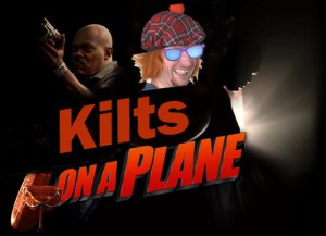 Kilts on a Plane