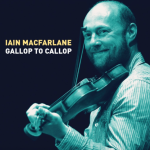 Iain MacFarlane's Gallop to Callop